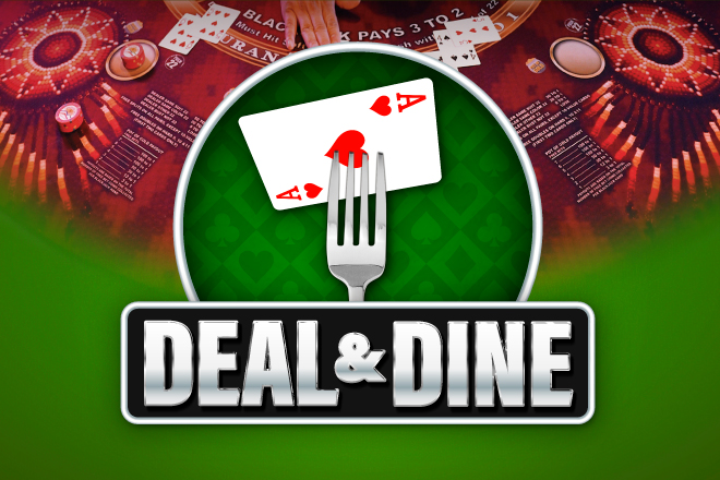 Deal and Dine Promo