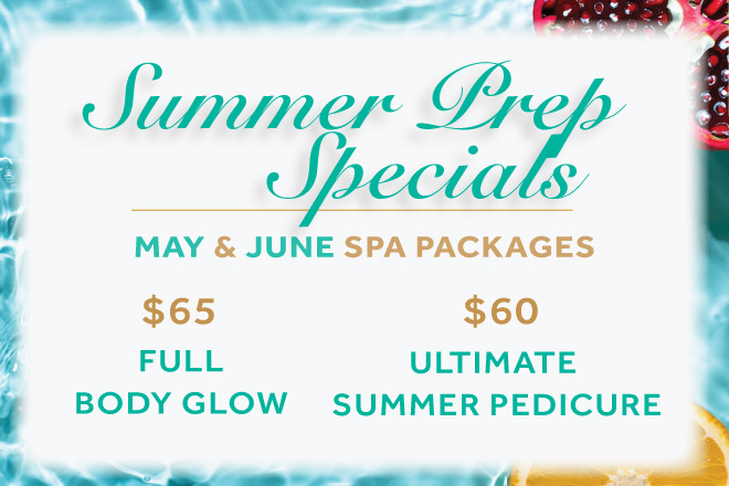 May & June Spa Special
