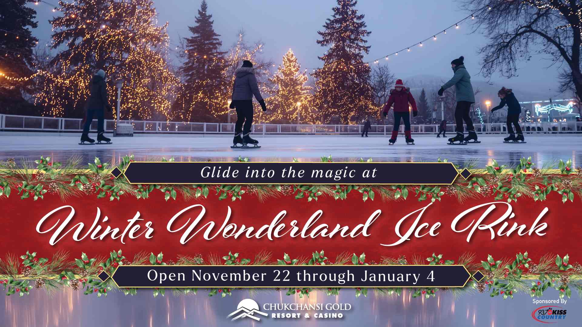 Glide into the magic at Winter Wonderland Ice Rink! Open November 22 through January 4. Chukchansi Gold Resort and Casino.