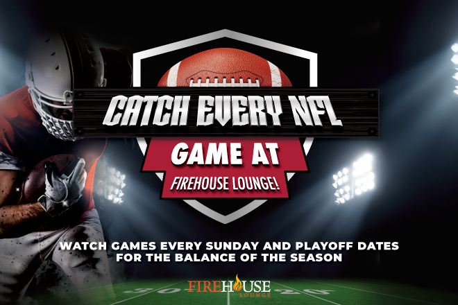 NFL Games in Firehouse Lounge