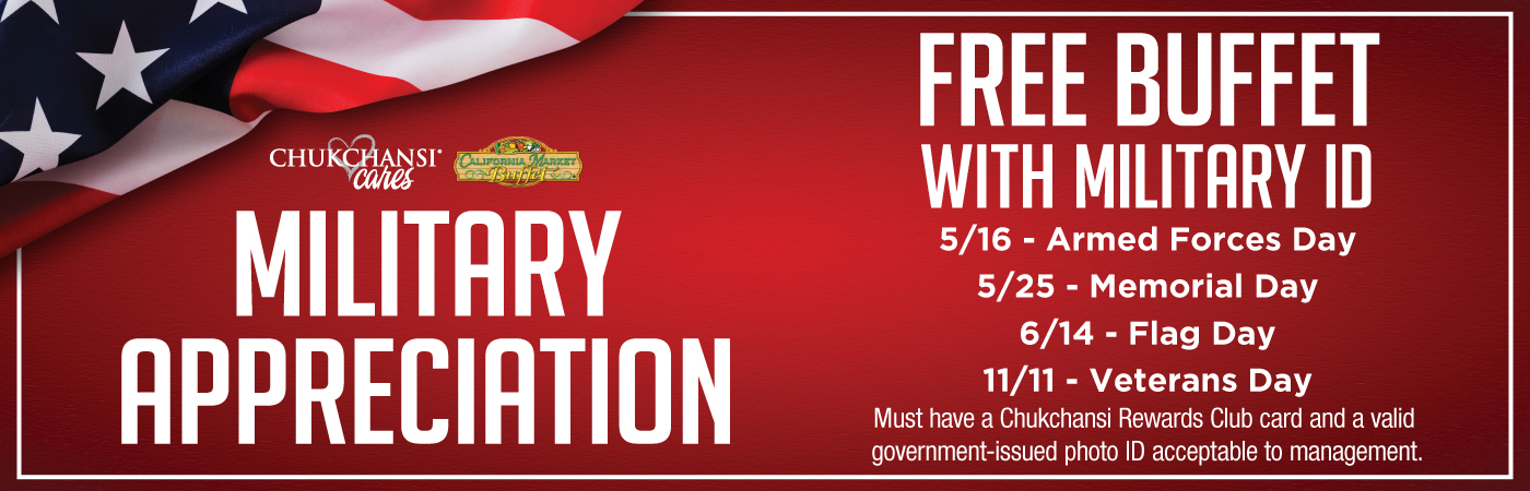 California Market Buffet Military Appreciation Free Buffet